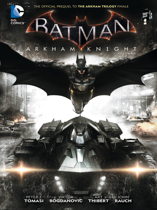 Title details for Batman: Arkham Knight (2015), Volume 1 by Peter J. Tomasi - Available